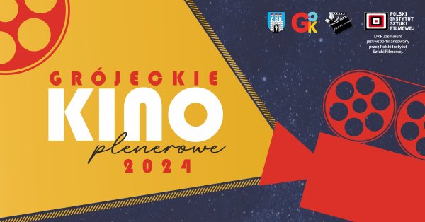 Grójeckie Kino Plenerowe 2024