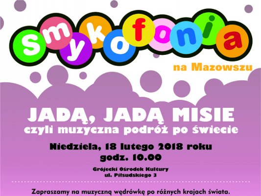 Jadą, jadą misie czyli muzyczna podróż po świecie