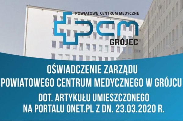Zarząd szpitala w Grójcu reaguje na artykuł Onetu