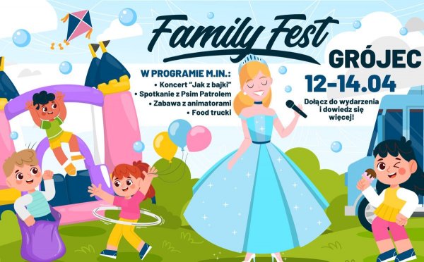 FAMILY FEST - Grójec zaprasza na festiwal smaku i zabawy!