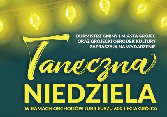 Lato odejdzie z Grójca tanecznym krokiem