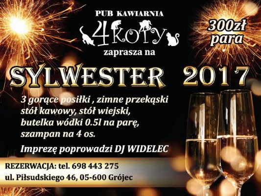 Oferta Sylwestrowa lokalu Cztery Koty 