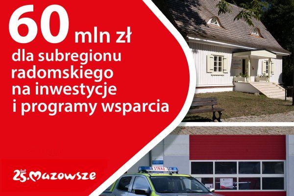 60 mln zł dla subregionu radomskiego i powiatu grójeckiego