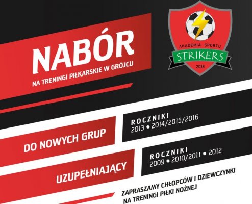 Akademia Strikers Grójec ogłasza WAKACYJNY NABÓR na zajęcia piłkarskie dla roczników 2013, 2014, 2015 i 2016
