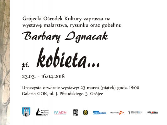 Wystawa KOBIETA Barbary Ignacak w GOK