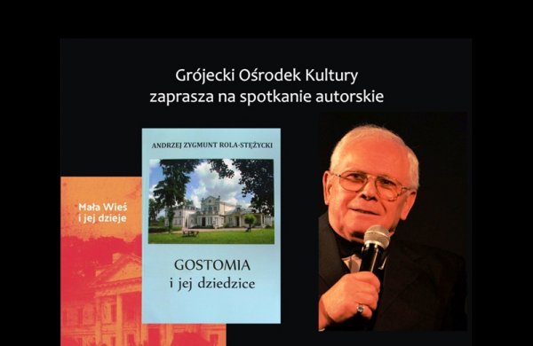 Spotkanie z Andrzejem Zygmuntem Rolą-Stężyckim