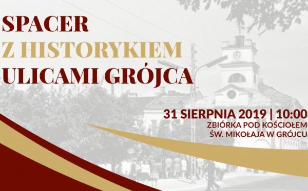 Spacer z historykiem ulicami Grójca