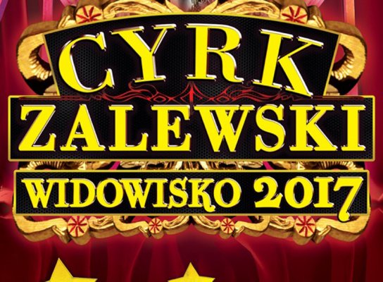W czwartek Cyrk Zalewski w Grójcu