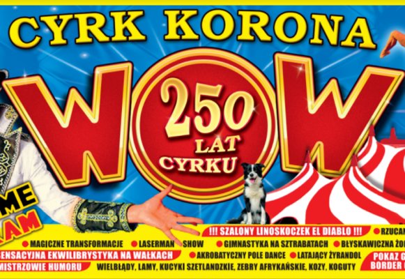 Cyrk Korona w Grójcu (ODWOŁANE)