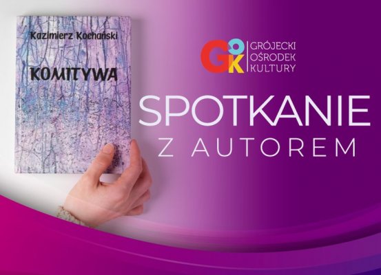 GOK zaprasza na spotkanie autorskie z Kazimierzem Kochańskim