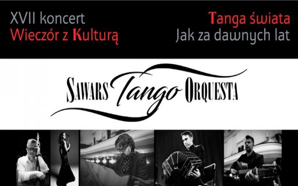 XVII Wieczór z Kulturą - Tanga świata 