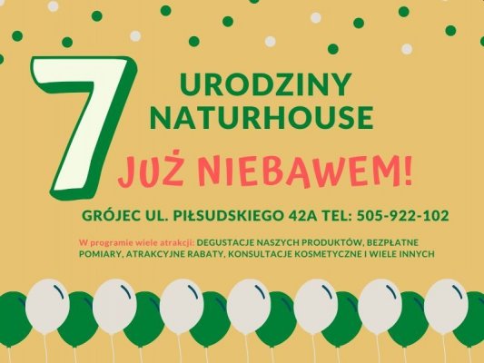 Już niebawem 7 urodziny Naturhouse