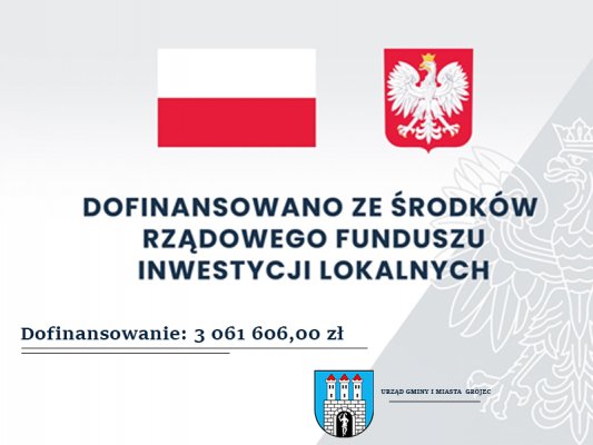 Inwestycje zrealizowane dzięki Rządowemu Funduszowi Inwestycji Lokalnych 