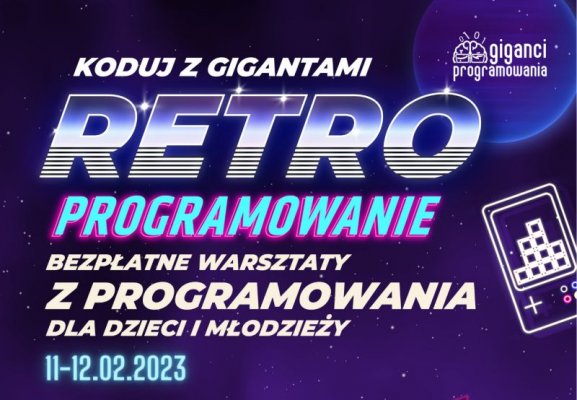 Startują bezpłatne warsztaty Koduj z Gigantami - Retroprogramowanie w Grójcu