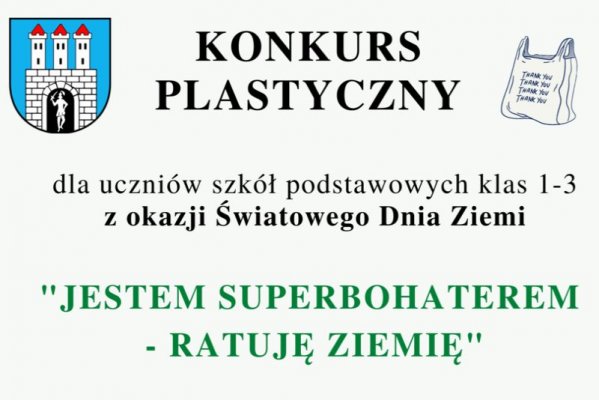 Konkurs plastyczny: Jestem superbohaterem - ratuję ziemię!