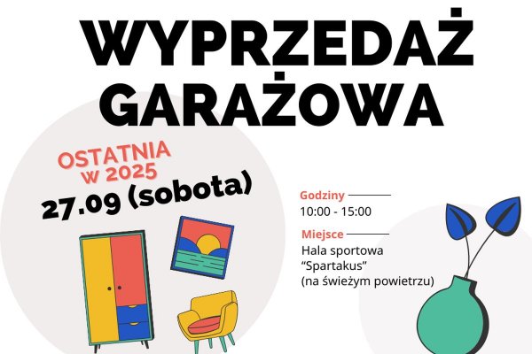 Ostatnia w tym roku Wyprzedaż Garażowa w Grójcu!