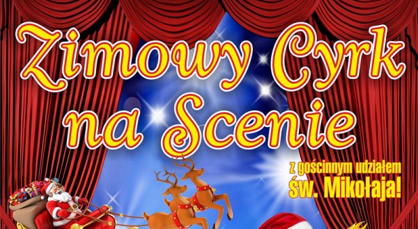 Zimowy Cyrk na Scenie